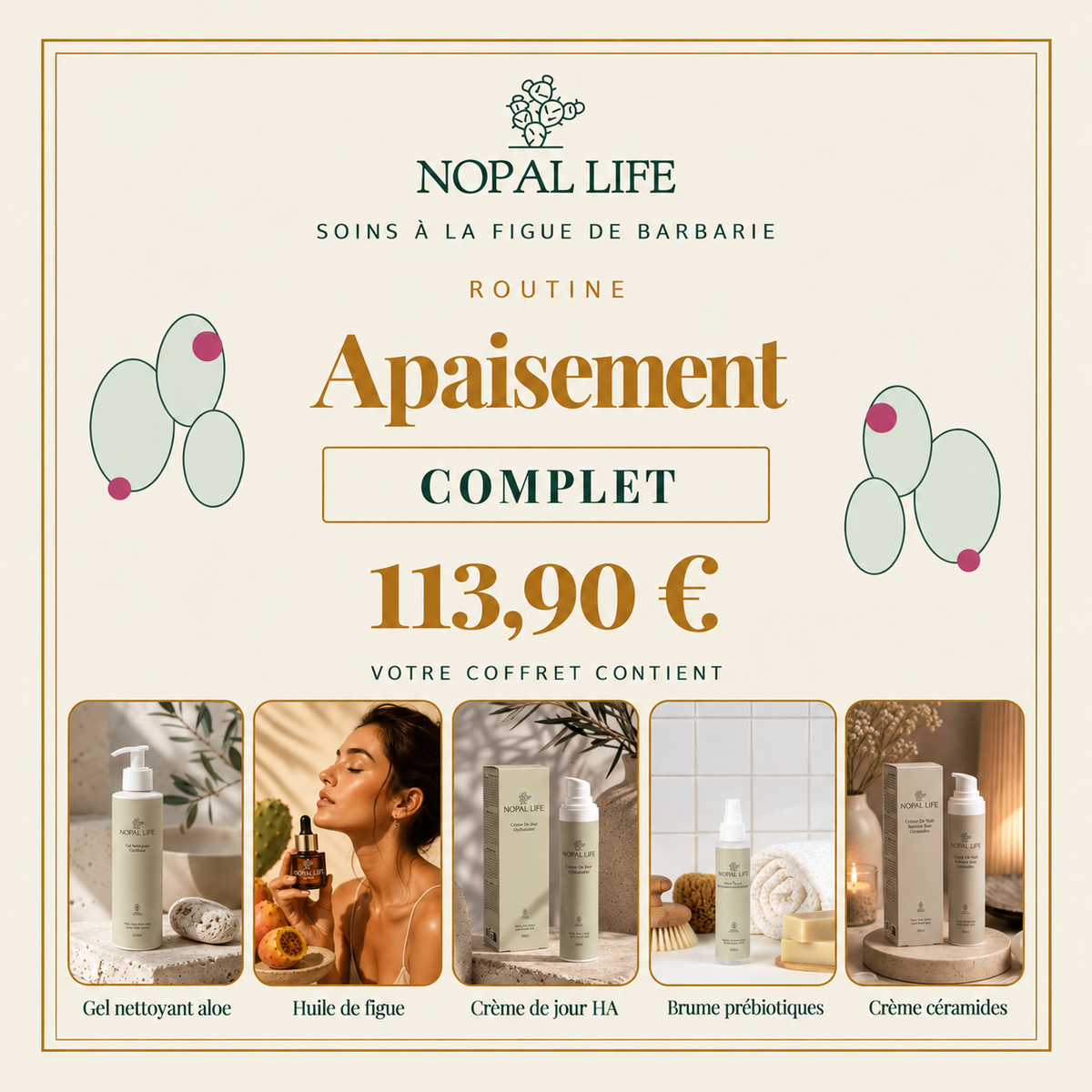 Routine Apaisement - Complet - coffret NOPAL LIFE
