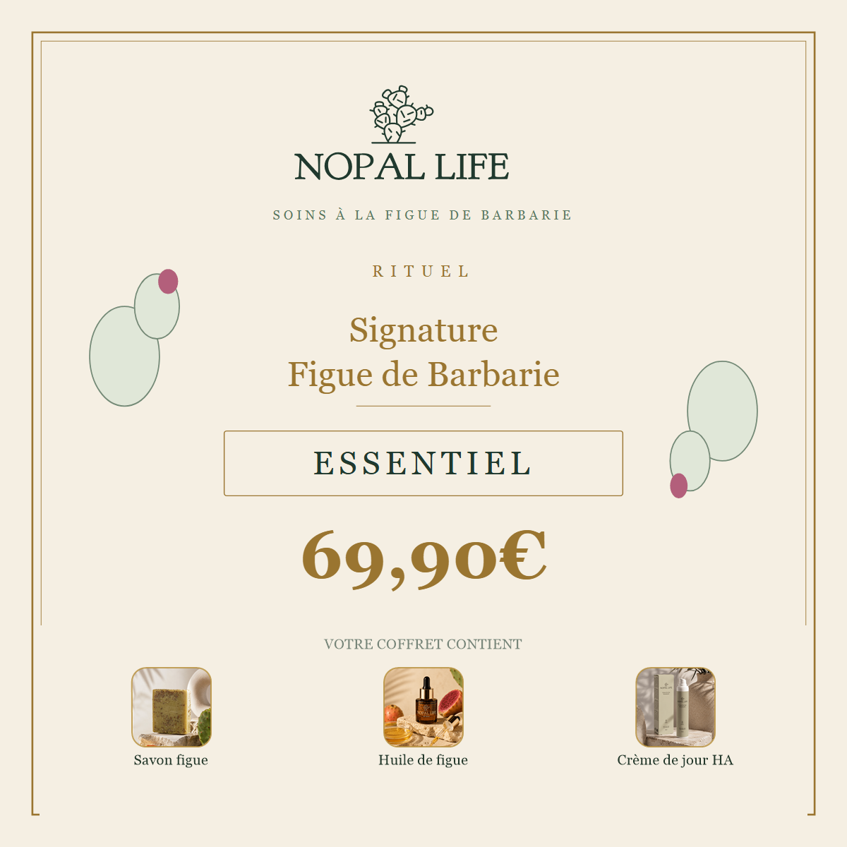 Routine Rituel Signature Figue de Barbarie - Essentiel - composition en visuels