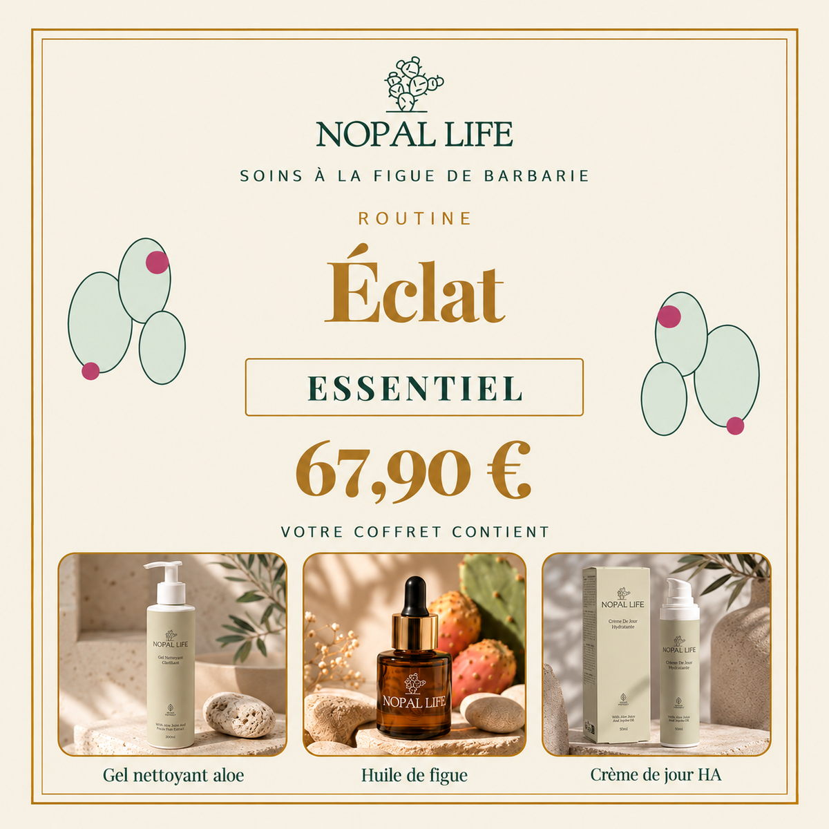 Routine Eclat - Essentiel - coffret NOPAL LIFE