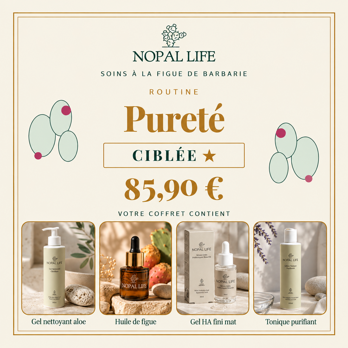 Routine Purete - Ciblee - coffret NOPAL LIFE