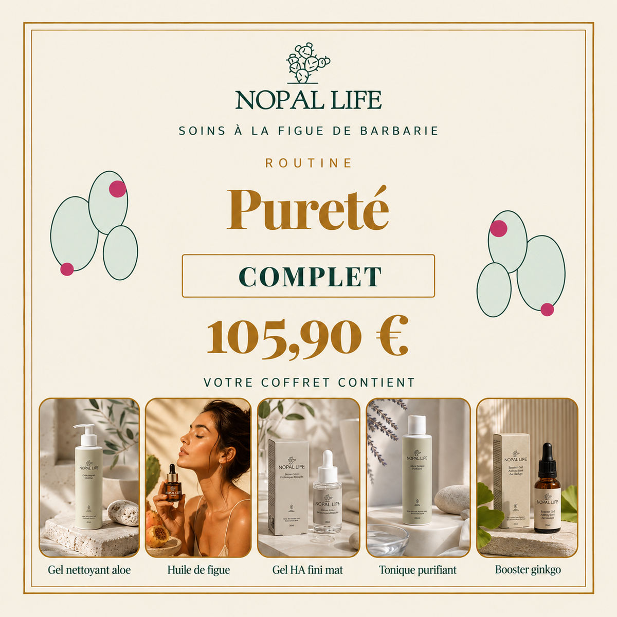 Routine Purete - Complet - coffret NOPAL LIFE