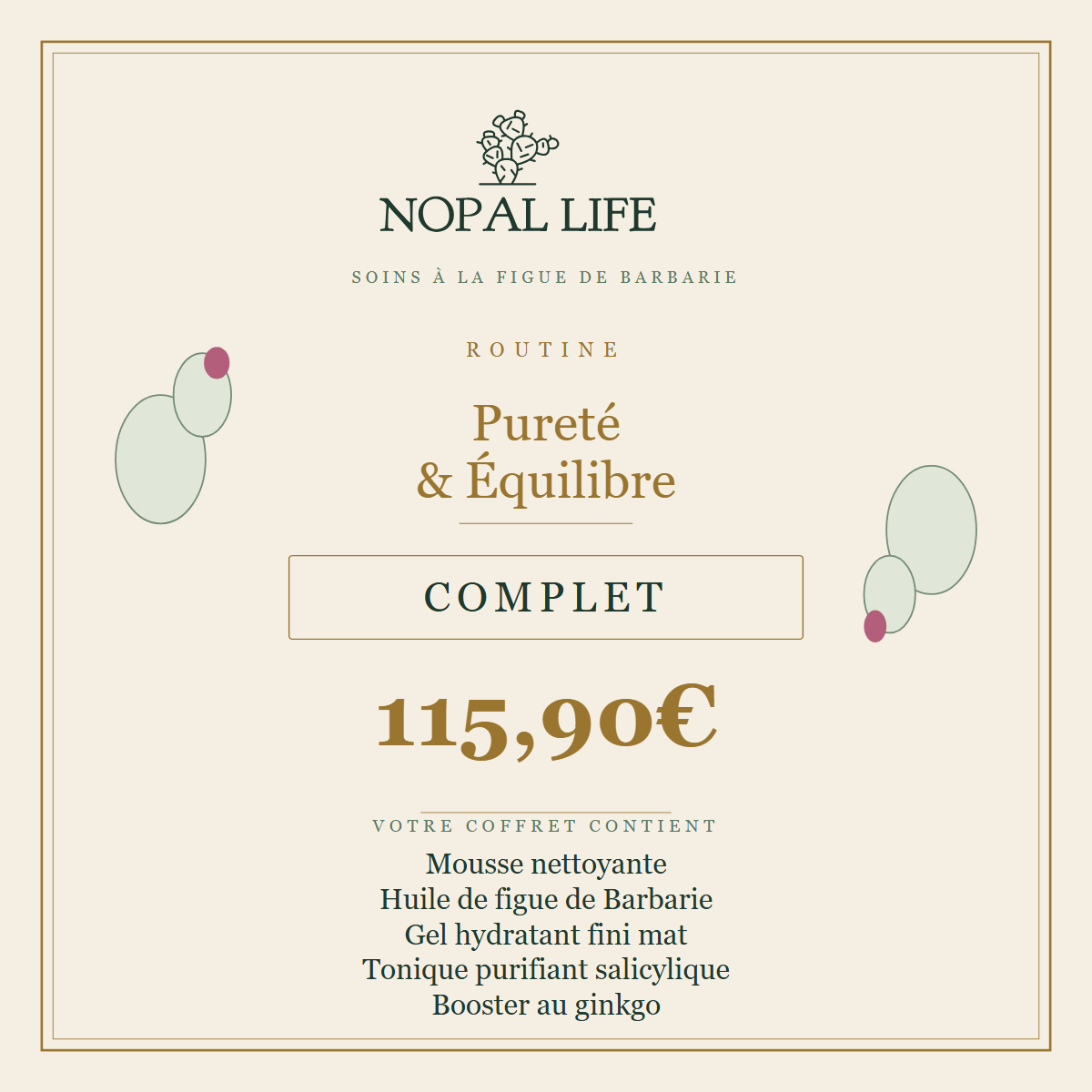 NOPAL LIFE purete Complet